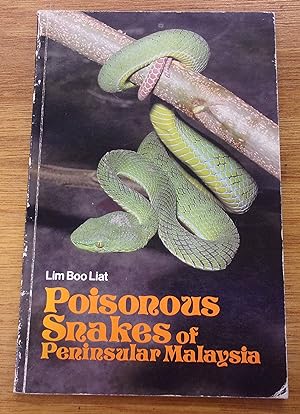 Seller image for Poisonous Snakes of Peninsular Malaysia for sale by Baggins Book Bazaar Ltd