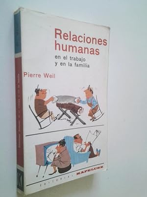 Image du vendeur pour Relaciones humanas en el trabajo y en la familia mis en vente par MAUTALOS LIBRERA