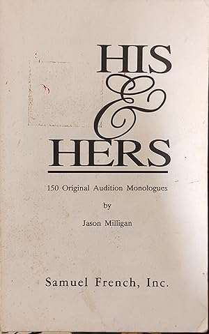 Imagen del vendedor de His & hers: 150 original audition monologues a la venta por Shore Books