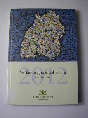 Bild des Verkufers fr Verfassungsschutzbericht Baden-Wrttemberg 2012 zum Verkauf von Antiquariat Fuchseck