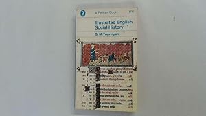 Bild des Verkufers fr Illustrated English Social History: Volume One: Chaucer's England and the Early Tudors zum Verkauf von Goldstone Rare Books