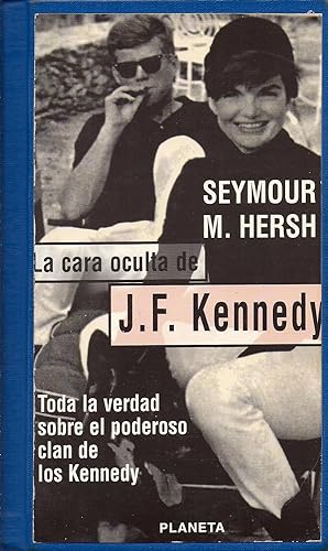 Seller image for La Cara Oculta de J F Kennedy (The Dark Side of Camelot) HD #62 for sale by Charles Lewis Best Booksellers