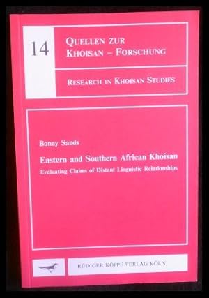 Bild des Verkufers fr Eastern and Southern African Khoisan Evaluating claims in distant linguistic relationships (Quellen zur Khoisan-Forschung Bd. 14) zum Verkauf von ANTIQUARIAT Franke BRUDDENBOOKS