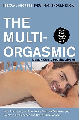 Seller image for The Multi-Orgasmic Man: Sexual Secrets Every Man Should Know (Paperback or Softback) for sale by BargainBookStores