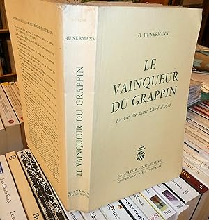 Le Vainqueur Du Grappin : Vie Du Saint curé d'Ars