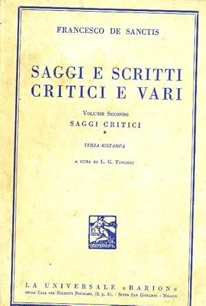 Bild des Verkufers fr SAGGI E SCRITTI CRITICI E VARI, Vol. secondo, Saggi critici zum Verkauf von Laboratorio del libro