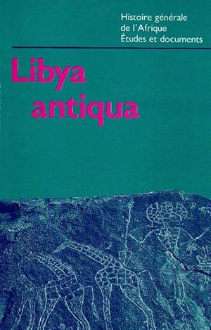 Libya antiqua. Histoire générale de l'Afrique. Etudes et documents 11