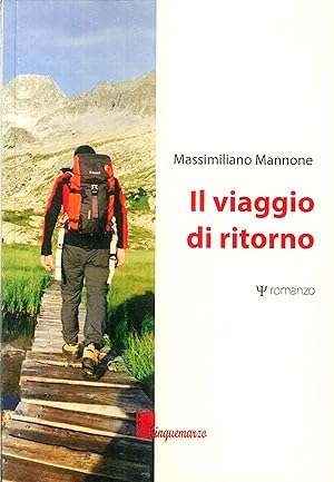 Bild des Verkufers fr Il viaggio di ritorno zum Verkauf von Libro Co. Italia Srl