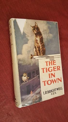Seller image for THE TIGER IN TOWN for sale by Ron Weld Books