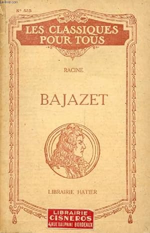 Seller image for BAJAZET (Les Classiques Pour Tous) for sale by Le-Livre