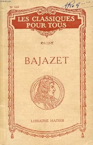 Seller image for BAJAZET (Les Classiques Pour Tous) for sale by Le-Livre