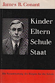 Seller image for Kinder, Eltern, Schule, Staat : Die Verantwortung des Brgers fr die Schule for sale by Schrmann und Kiewning GbR