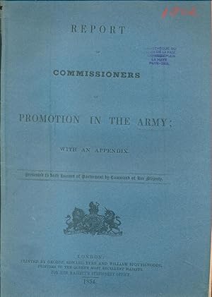 Imagen del vendedor de REPORT OF COMMISSIONERS ON PROMOTION IN THE ARMY; WITH AN APPENDIX. a la venta por CHARLES BOSSOM