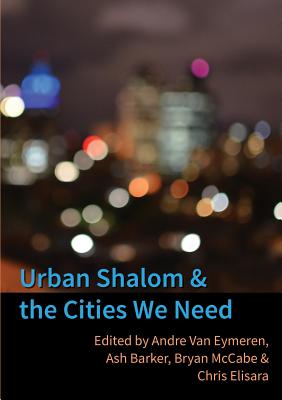 Seller image for Urban Shalom and the Cities We Need (Paperback or Softback) for sale by BargainBookStores
