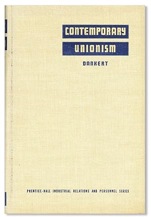 Imagen del vendedor de Contemporary Unionism in the United States a la venta por Lorne Bair Rare Books, ABAA