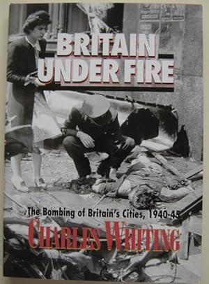 Seller image for Britain Under Fire for sale by The Cornish Bookworm