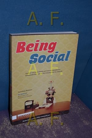 Seller image for Being social : Einfluss von Social Media auf Unternehmenskultur, Kommunikation und auf die Arbeitspltze der Zukunft. , Michael Gattereder , Martin H. Giesswein for sale by Antiquarische Fundgrube e.U.