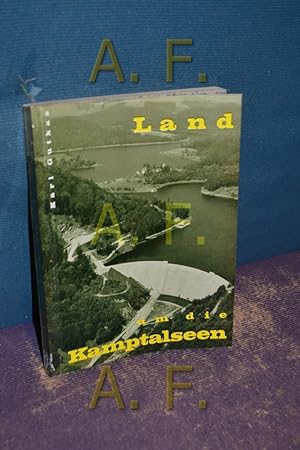 Seller image for Land um die Kamptalseen : Kulturhistorische Beschreibung einer niedersterreichischen Landschaft for sale by Antiquarische Fundgrube e.U.