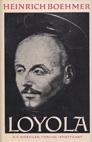 Imagen del vendedor de Ignatius von Loyola. a la venta por Versandantiquariat Nussbaum