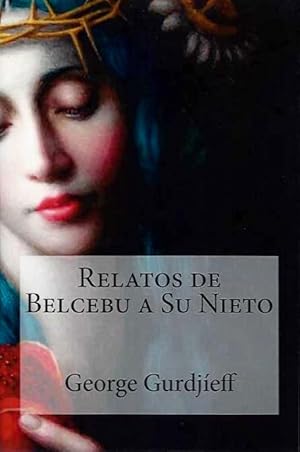 Imagen del vendedor de RELATOS DE BELCEBU A SU NIETO a la venta por By The Way Books