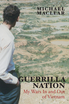 Seller image for Guerrilla Nation: My Wars in and Out of Vietnam (Paperback or Softback) for sale by BargainBookStores