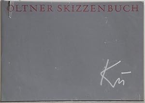 Imagen del vendedor de Oltner Skizzenbuch. Widmungsexemplar. a la venta por Antiquariat  Braun