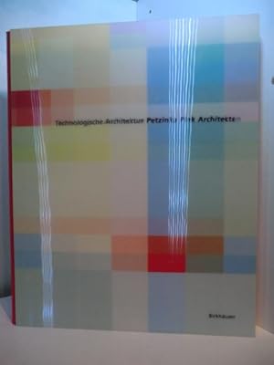 Imagen del vendedor de Technologische Architektur. Petzinka Pink Architekten - Technological architecture. Petzinka Pink Architects. Herausgegeben von Johannes Busmann und Karl-Heinz Petzinka. [Text. Fotogr. Tomas Riehle. bers. Paul Underwood] a la venta por Antiquariat Weber