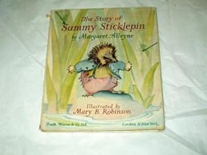 Imagen del vendedor de The Story of Sammy Sticklepin; a la venta por Wheen O' Books