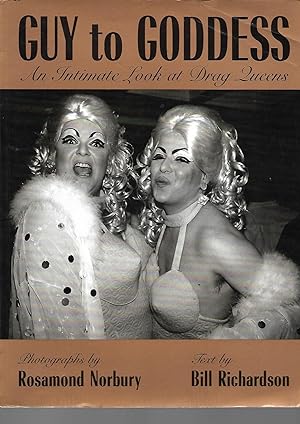 Seller image for Guy to Goddess. An Intimate Look at Drag Queens for sale by SAVERY BOOKS