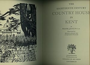 Seller image for The XVIII | Eighteenth (18th) Century Country House in Kent for sale by Little Stour Books PBFA Member