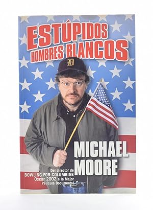 Imagen del vendedor de ESTPIDOS HOMBRES BLANCOS (PRIMERA EDICIN ESPAOLA) a la venta por Librera Monogatari