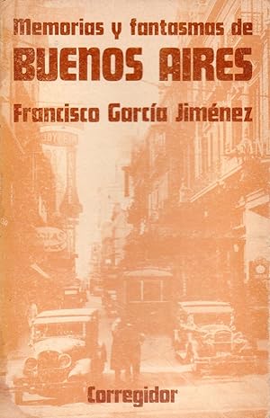 MEMORIAS Y FANTASMAS DE BUENOS AIRES