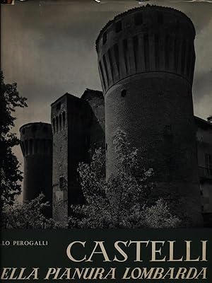 Bild des Verkufers fr Castelli della pianura lombarda zum Verkauf von Librodifaccia