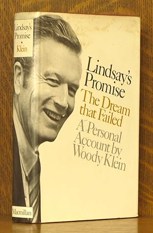 Seller image for LINDSAY'S PROMISE - THE DREAM THAT FAILED - A PERSONAL ACCOUNT for sale by Andre Strong Bookseller