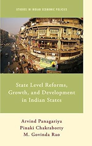 Immagine del venditore per State Level Reforms, Growth, and Development in Indian States (Studies in Indian Economic Policies) venduto da Bellwetherbooks