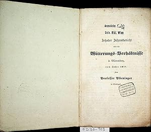 Seller image for Jahresbericht ber die Witterungs-Verhltnisse in Wrttemberg. 10. Jahresbericht 1834. for sale by ANTIQUARIAT.WIEN Fine Books & Prints