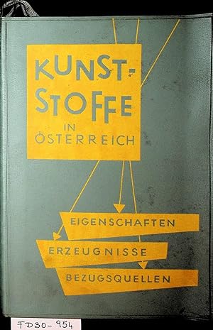 Kunststoffe in Österreich : Eigenschaften, Erzeugnisse, Bezugsquellen / Hrsg.: Fachverband d. Che...