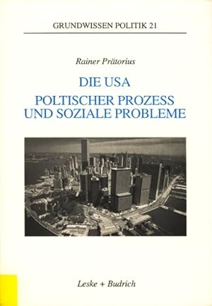 Bild des Verkufers fr Grundwissen Politik Band 21 ~ Die USA - Politischer Proze und soziale Probleme. zum Verkauf von TF-Versandhandel - Preise inkl. MwSt.