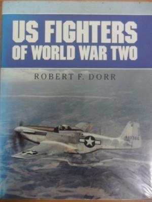 Seller image for US Fighters Of World War Two for sale by Fleur Fine Books