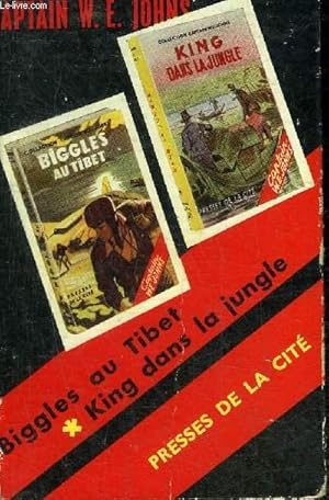 Bild des Verkufers fr BIGGLES AU TIBET - KING DANS LA JUNGLE - 2 OURVAGES EN UN VOLUME. zum Verkauf von Le-Livre