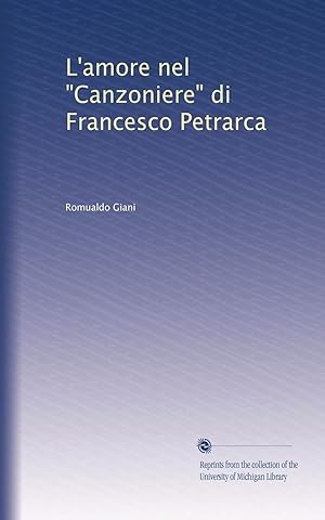 Bild des Verkufers fr L'Amore nel "Canzoniere" di Francesco Petrarca zum Verkauf von Libro Co. Italia Srl