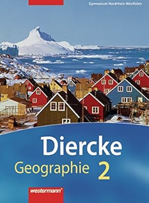 Seller image for Diercke Geographie 2. Schlerband. Gymnasium. Nordrhein-Westfalen: Ausgabe 2007 for sale by Libro Co. Italia Srl