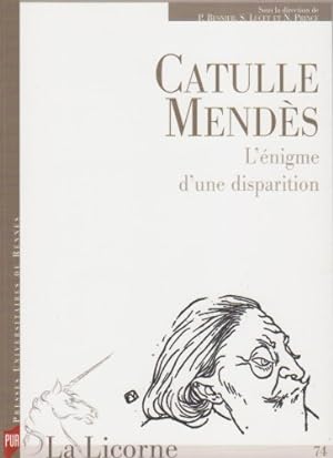 Seller image for La Licorne, N 75 : Catulle Mends : L'nigme d'une disparition for sale by Libro Co. Italia Srl
