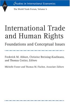 Imagen del vendedor de International Trade and Human Rights: Foundations and Conceptual Issues a la venta por Libro Co. Italia Srl