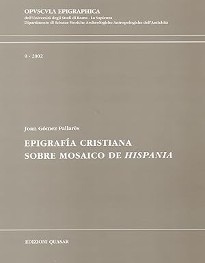 Bild des Verkufers fr Epigrafa Cristiana. Sobre Mosaico De Hispania zum Verkauf von Libro Co. Italia Srl