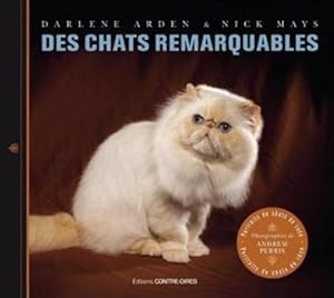 Des chats remarquables