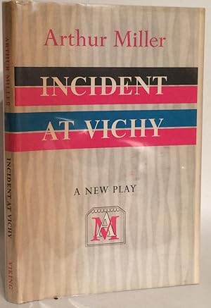 Incident at Vichy. A Play.