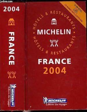 Bild des Verkufers fr LE GUIDE MICHELIN FRANCE 2004 zum Verkauf von Le-Livre