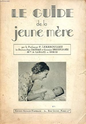 Seller image for LE GUIDE DE LA JEUNE MERE for sale by Le-Livre