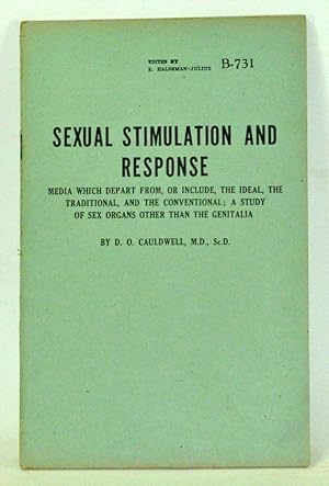 Image du vendeur pour Sexual Stimulation and Response: Media Which Depart from, or Include, the Ideal, the Traditional, and the Conventional; a Study of Sex Organs Other Than the Genitalia mis en vente par Cat's Cradle Books